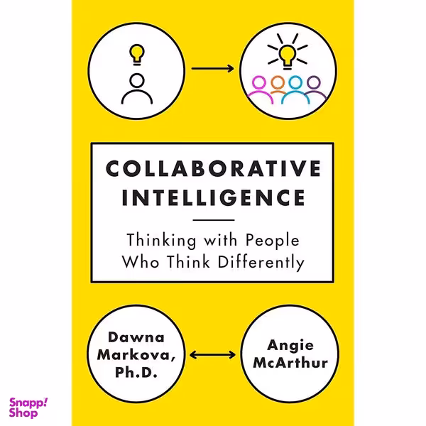 کتاب Collaborative Intelligence اثر Dawna Markova and Angie McArthur انتشارات Random House
