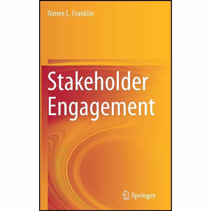 کتاب زبان اصلی Stakeholder Engagement اثر Aimee L Franklin