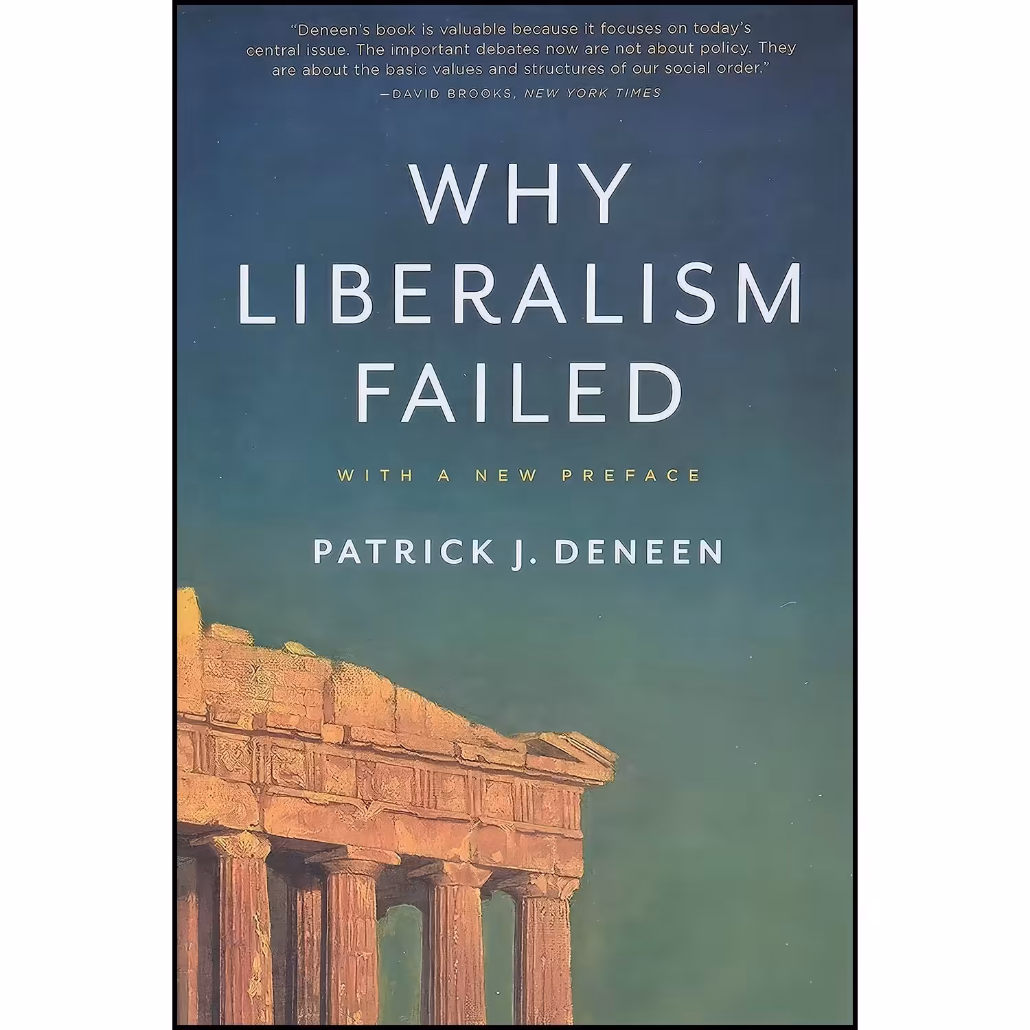 کتاب زبان اصلی Why Liberalism Failed اثر Patrick J Deneen