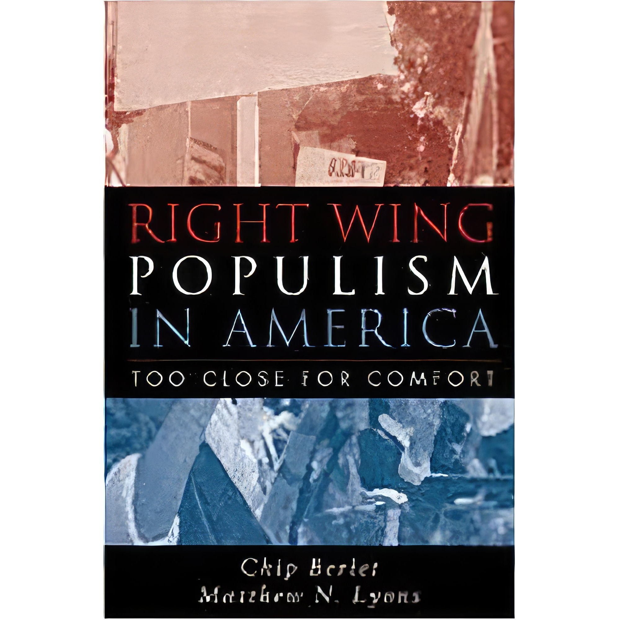 کتاب زبان اصلی RightWing Populism in America اثر Chip BerletMatthew N Lyons