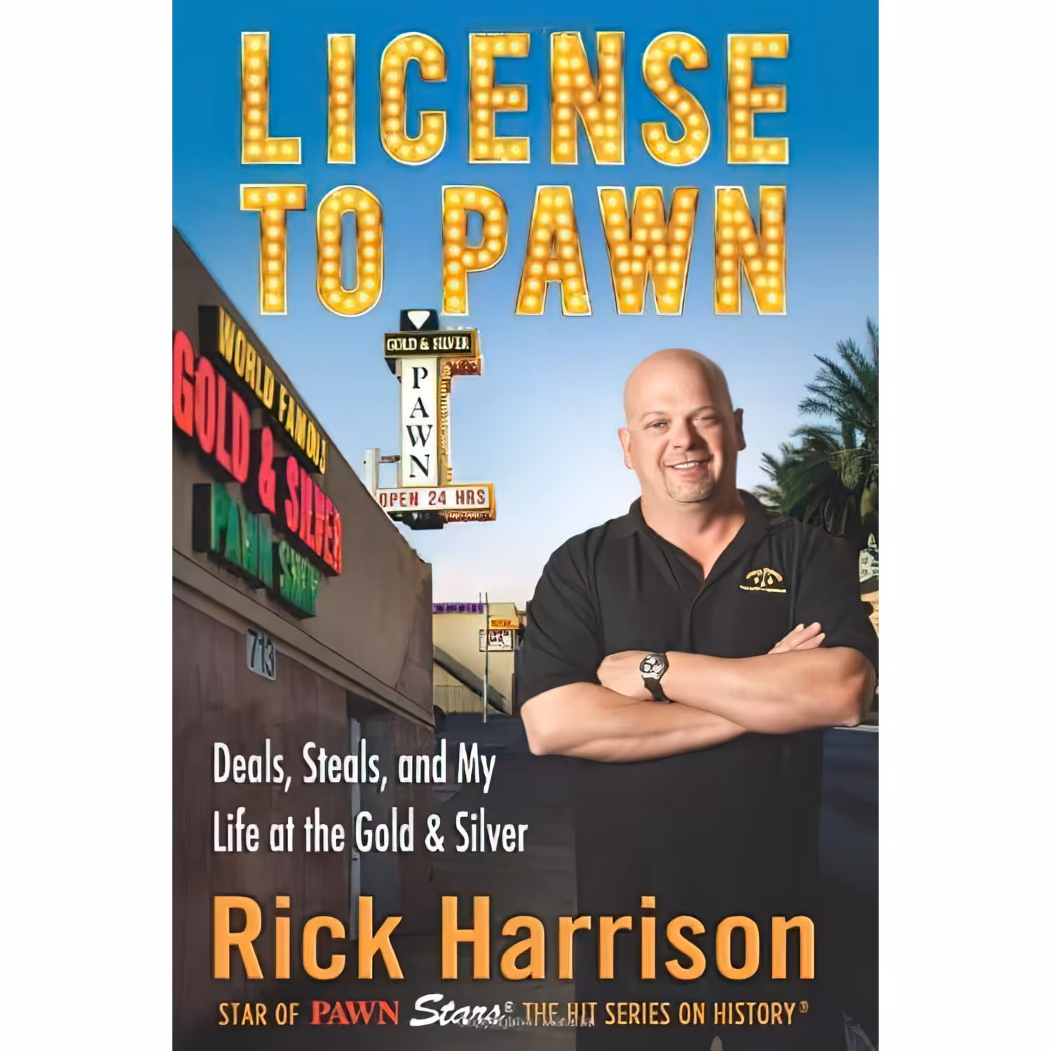 کتاب زبان اصلی License to Pawn اثر Rick Harrison and Tim Keown انتشارات Hyperion