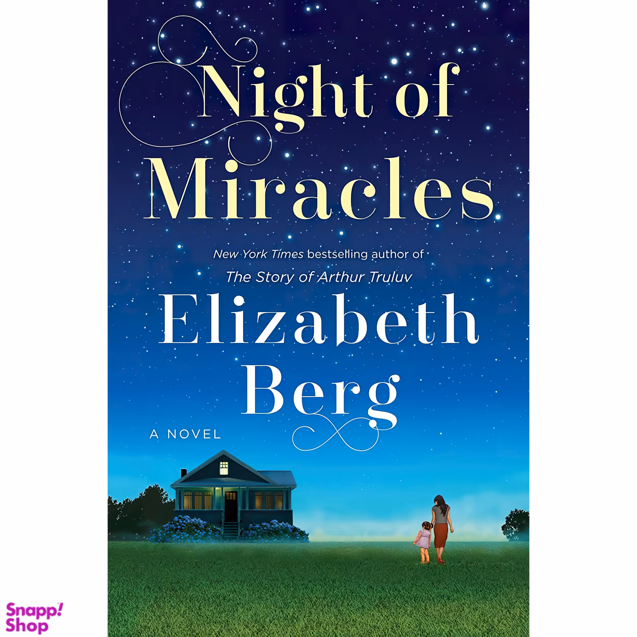 کتاب Night of Miracles اثر Elizabeth Berg انتشارات Random House
