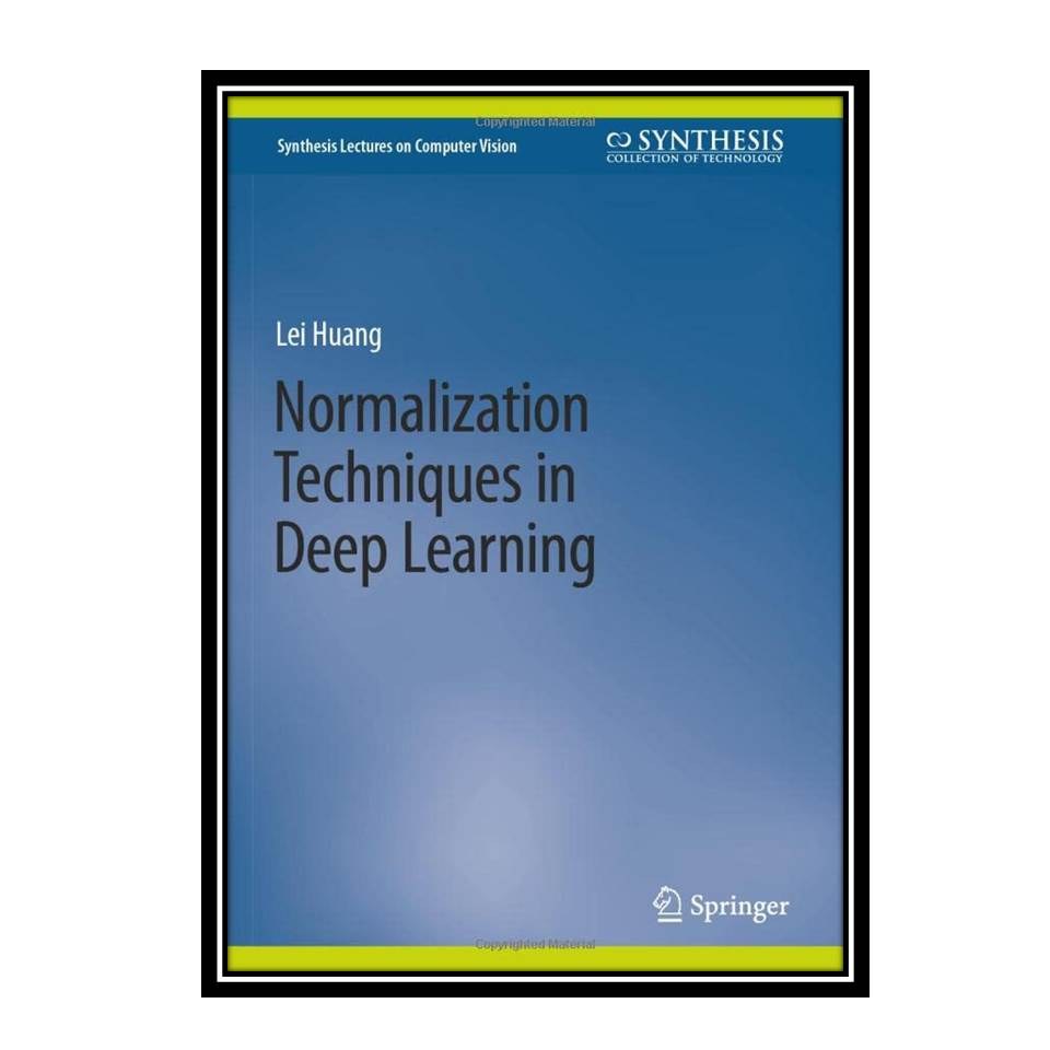 کتاب Normalization Techniques in Deep Learning