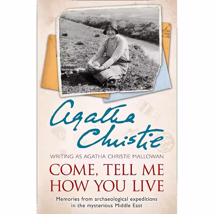 کتاب زبان اصلی Come Tell Me How You Live اثر Agatha Christie