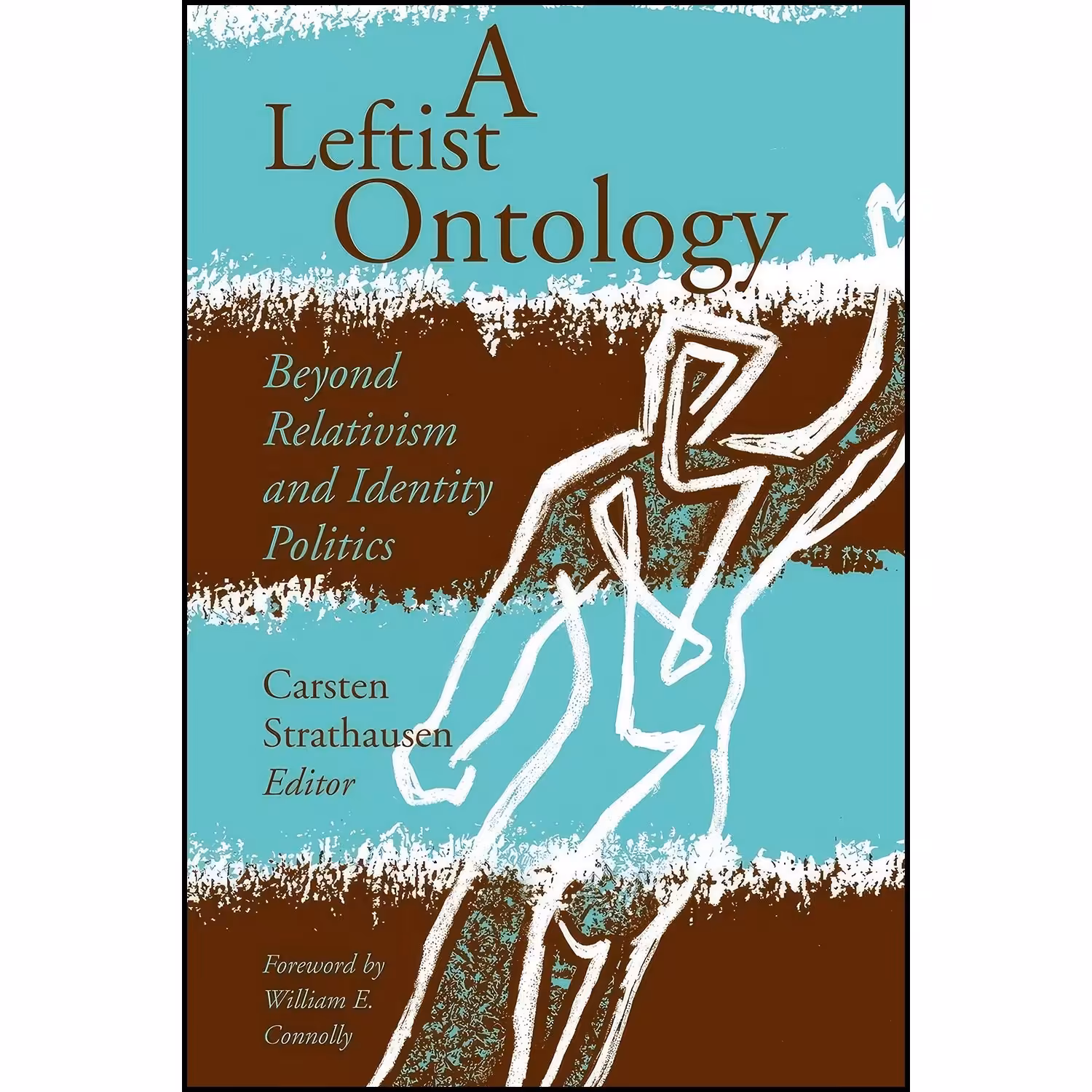 کتاب زبان اصلی A Leftist Ontology انتشارات University of Minnesota Press