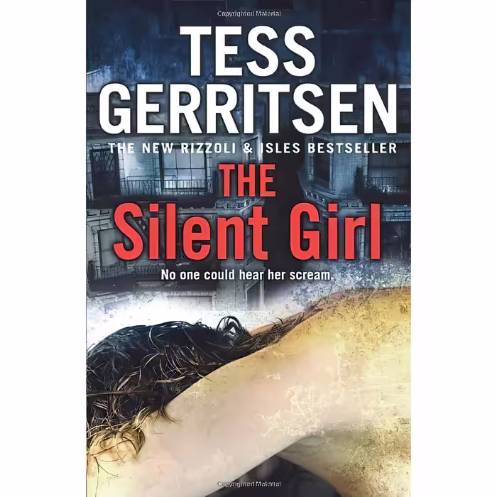 کتاب زبان اصلی Silent Girl اثر Tess Gerritsen انتشارات Random House Export