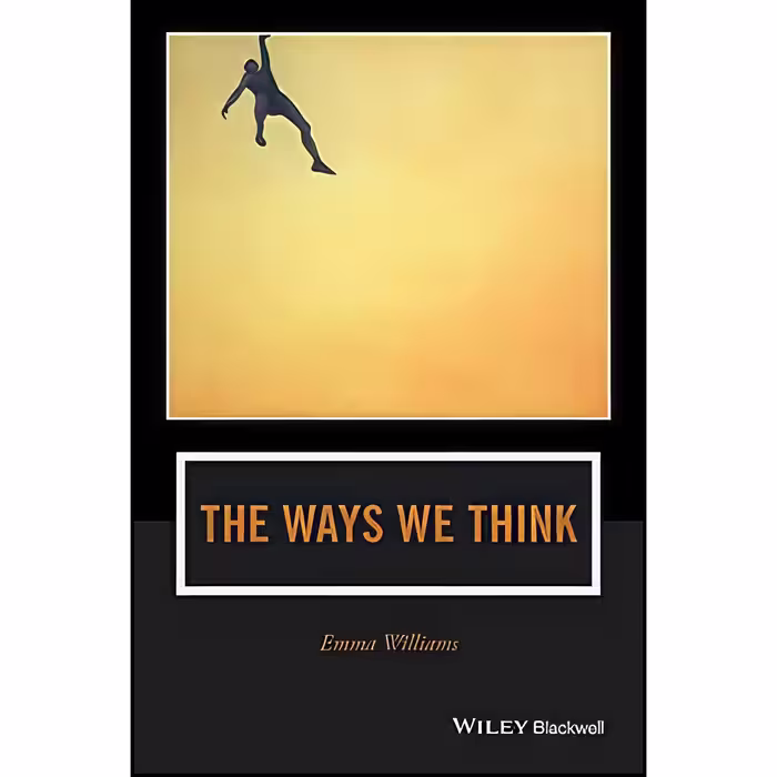 کتاب زبان اصلی The Ways We Think اثر Emma Williams