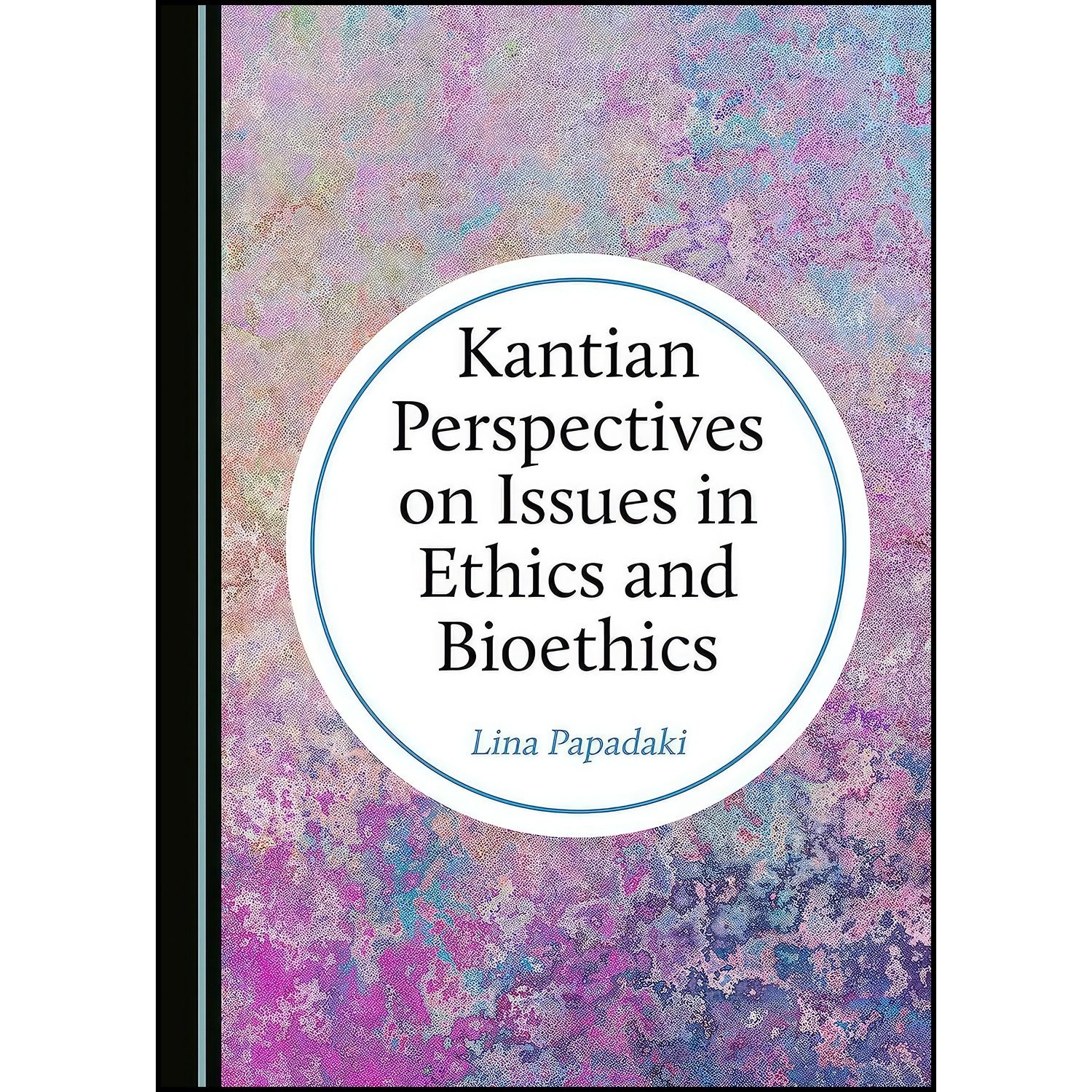 کتاب زبان اصلی Kantian Perspectives on Issues in Ethics and Bioethics