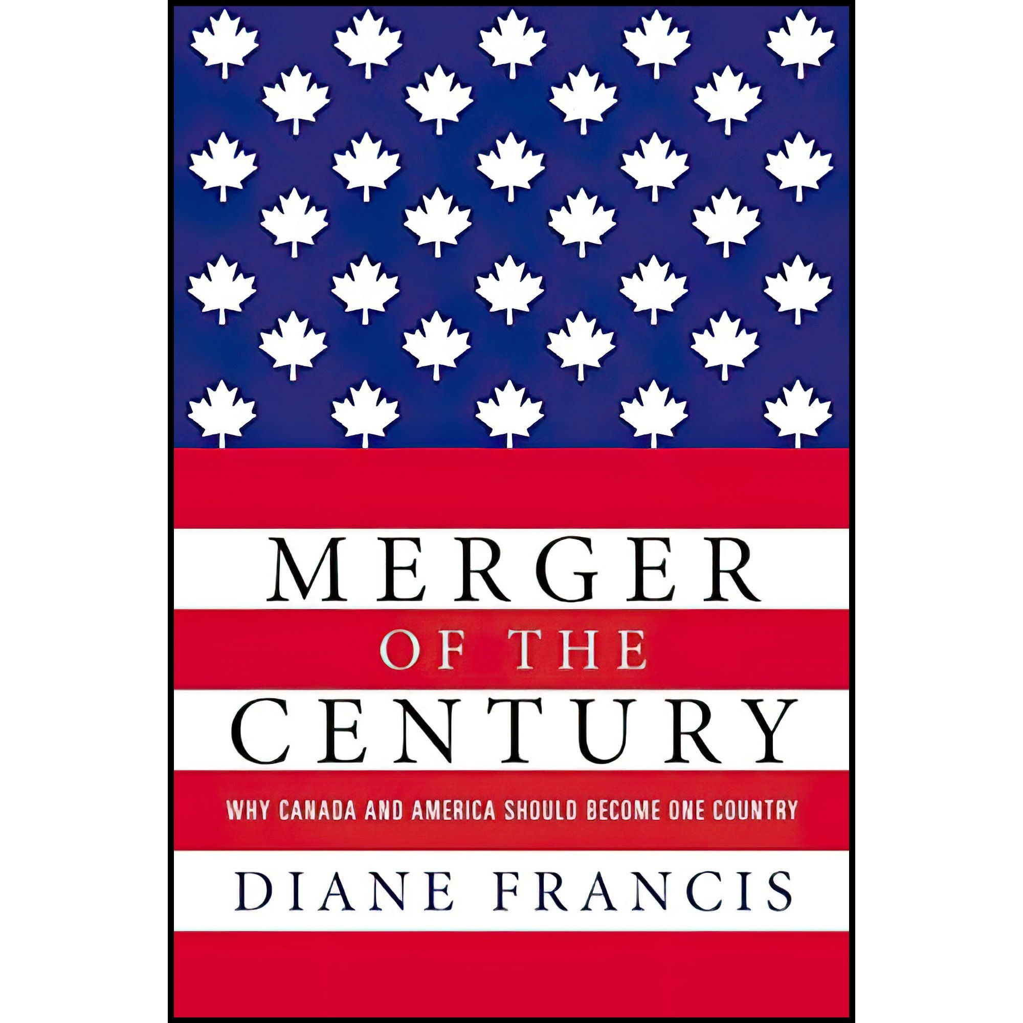 کتاب زبان اصلی Merger Of The Century اثر Diane Francis