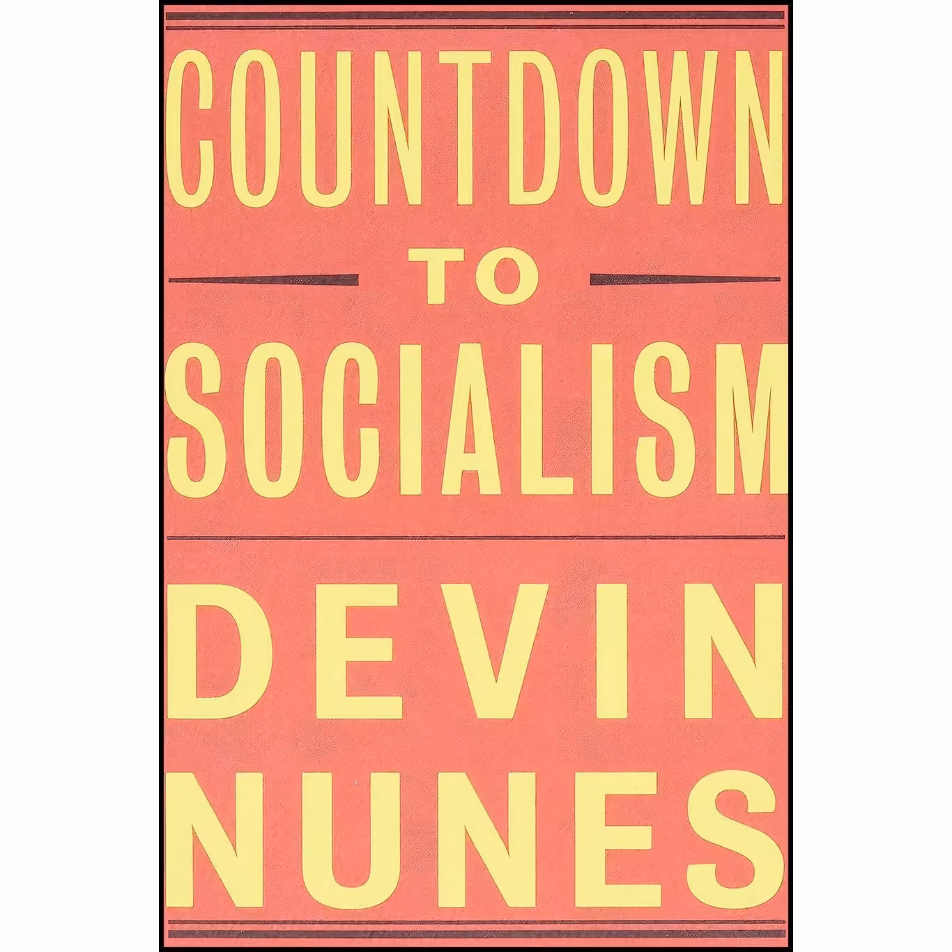 کتاب زبان اصلی Countdown to Socialism اثر Devin Nunes