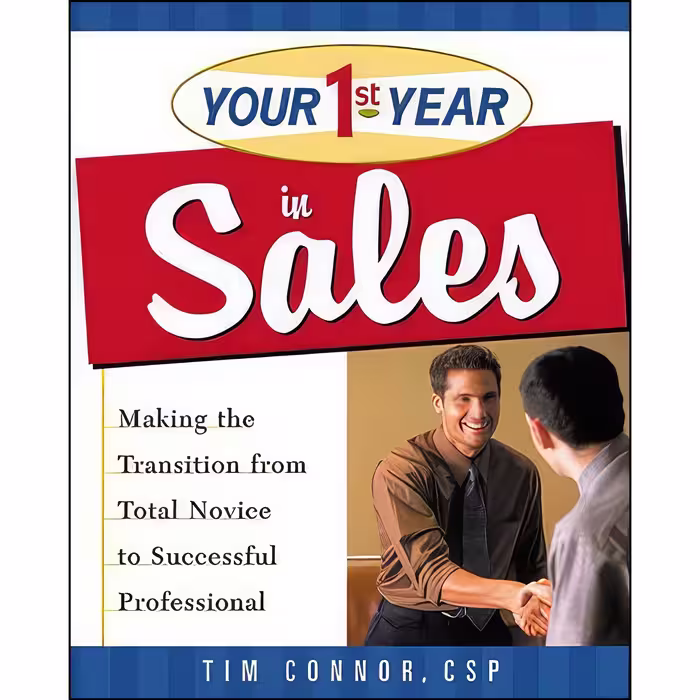 کتاب زبان اصلی Your First Year in Sales اثر Tim Connor