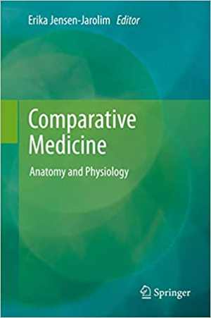 [PDF] دانلود کتاب Comparative Medicine - Anatomy And Physiology, 2014