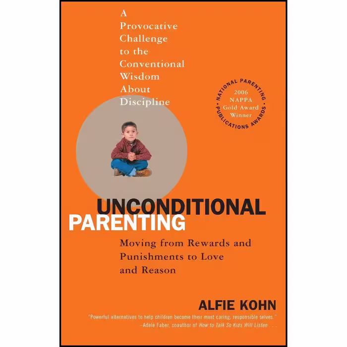 کتاب زبان اصلی Unconditional Parenting اثر Alfie Kohn