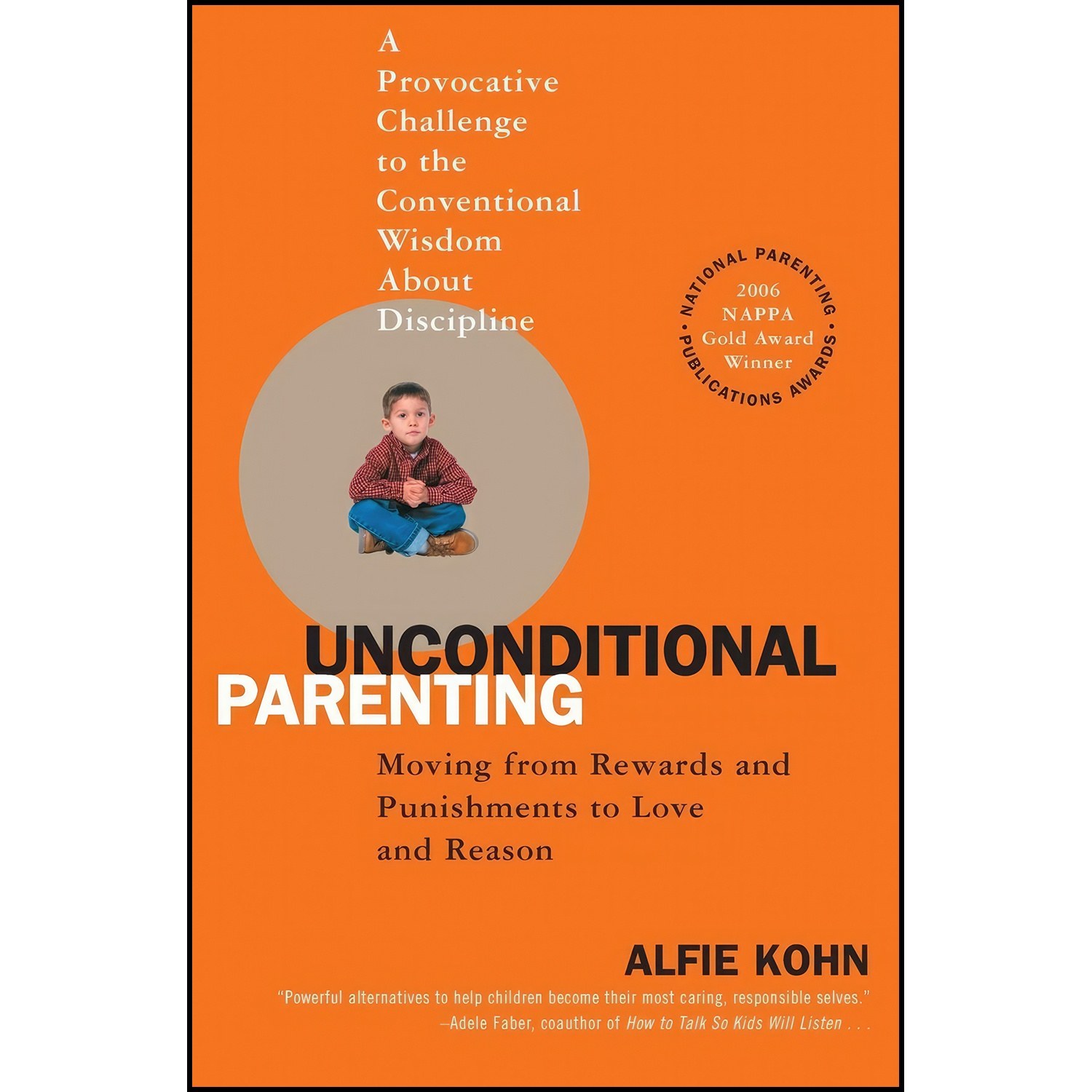 کتاب زبان اصلی Unconditional Parenting اثر Alfie Kohn