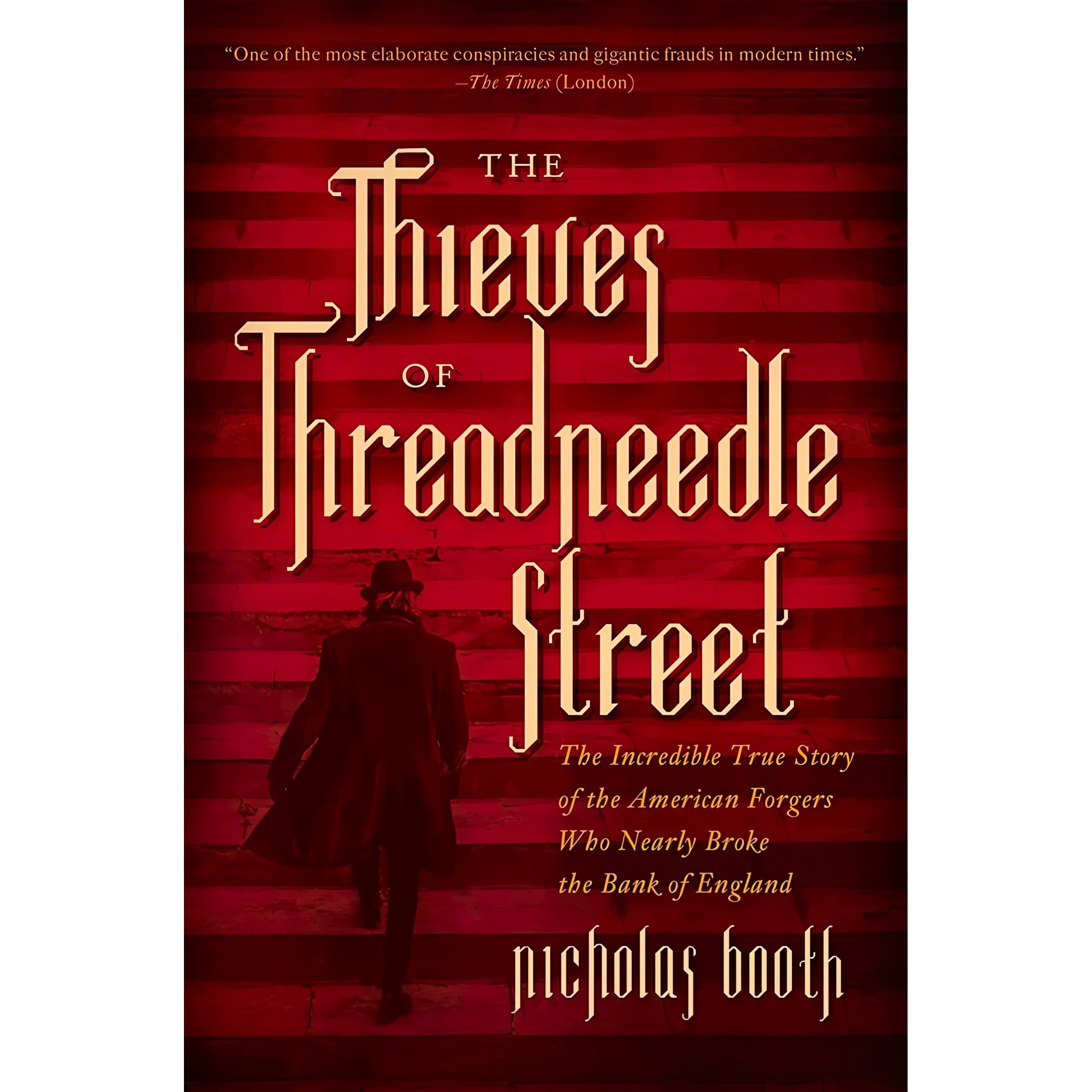 کتاب زبان اصلی The Thieves of Threadneedle Street اثر Nicholas Booth