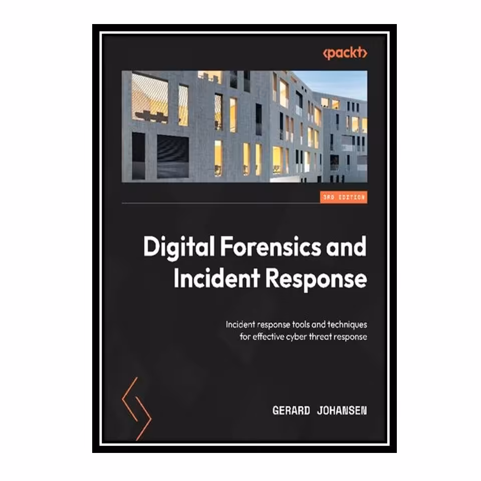 کتاب Digital Forensics and Incident Response