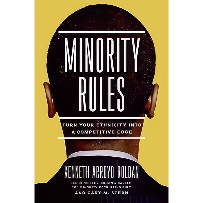 کتاب زبان اصلی Minority Rules اثر Kenneth arroyo Roldan and Gary Stern