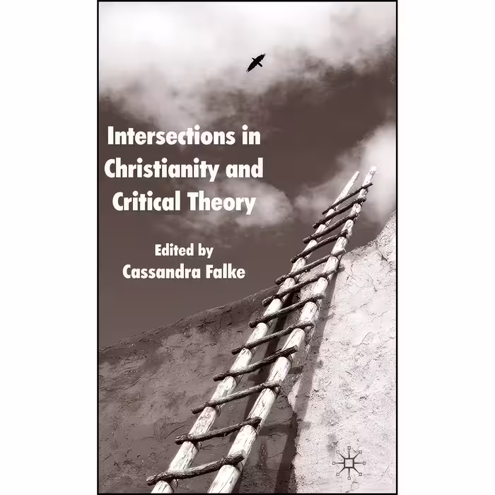 کتاب زبان اصلی Intersections in Christianity and Critical Theory