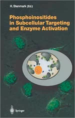 [PDF] دانلود کتاب Phosphoinositides In Subcellular Targeting And Enzyme Activation, 2004