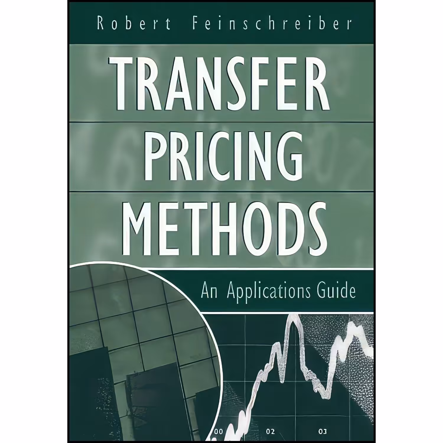 کتاب زبان اصلی Transfer Pricing Methods اثر Robert Feinschreiber