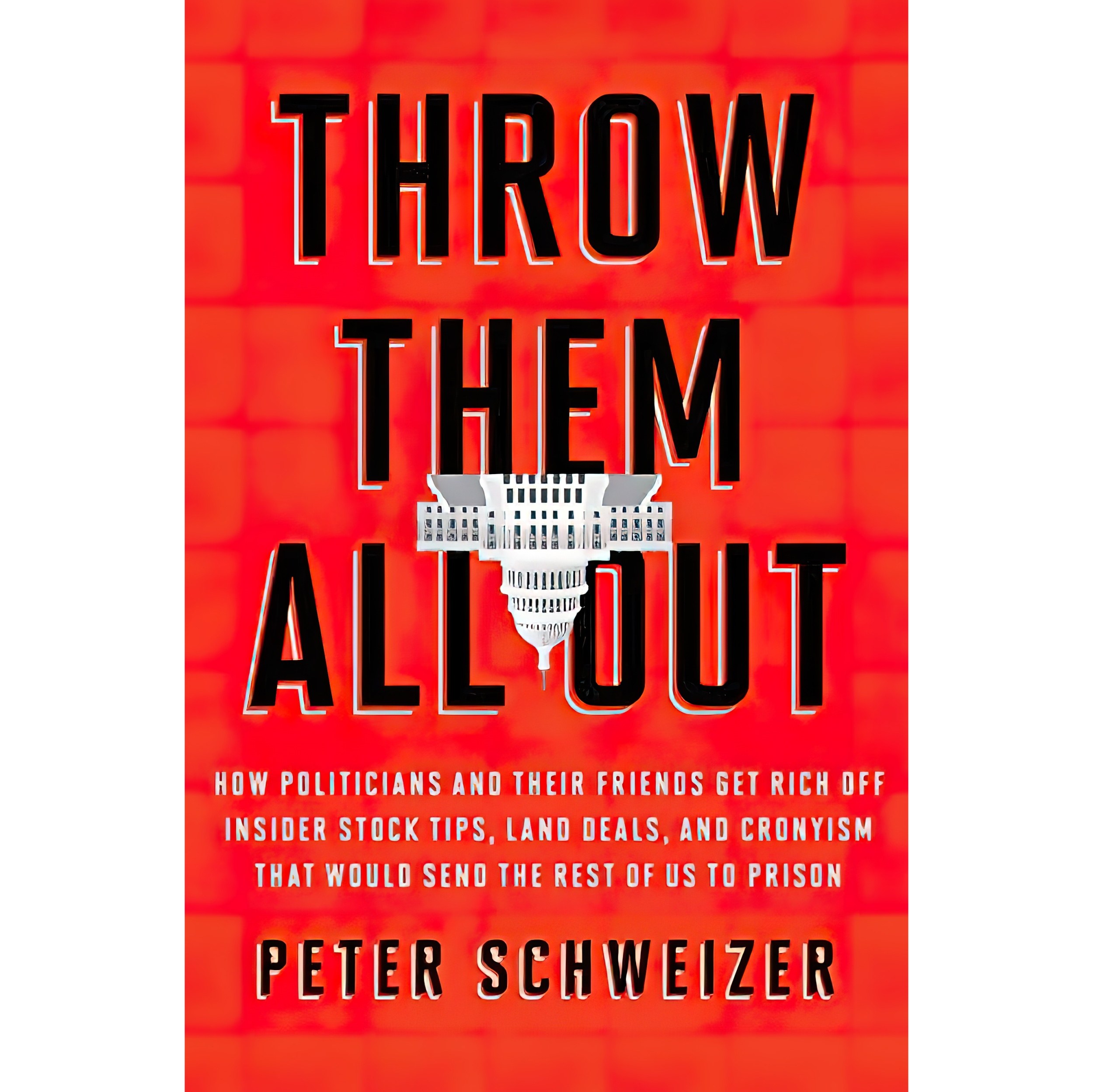 کتاب زبان اصلی Throw Them All Out اثر Peter Schweizer