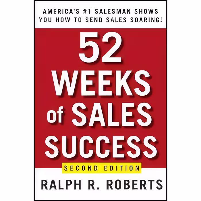 کتاب زبان اصلی  Weeks of Sales Success اثر Ralph R Roberts and Joe Kraynak