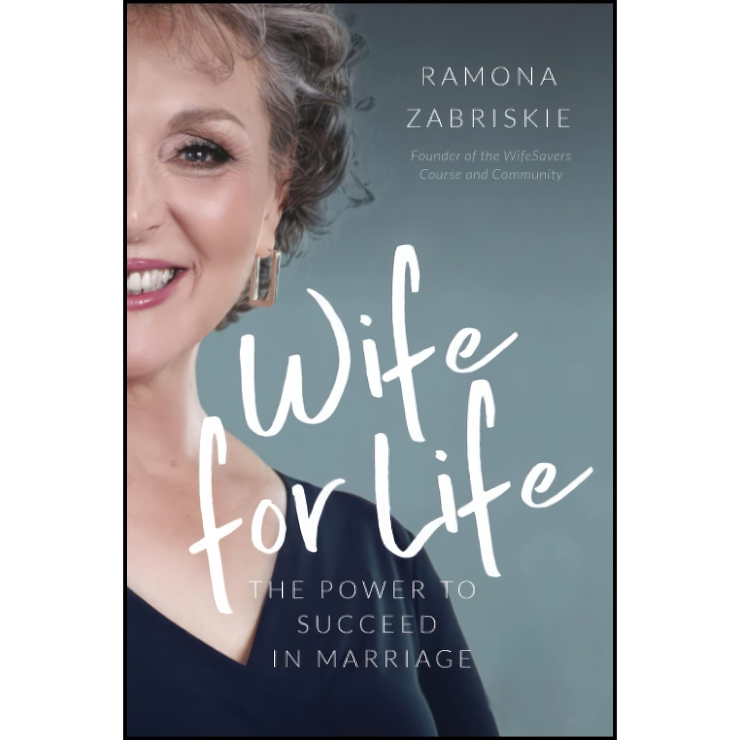 کتاب زبان اصلی Wife for Life اثر Ramona Zabriskie