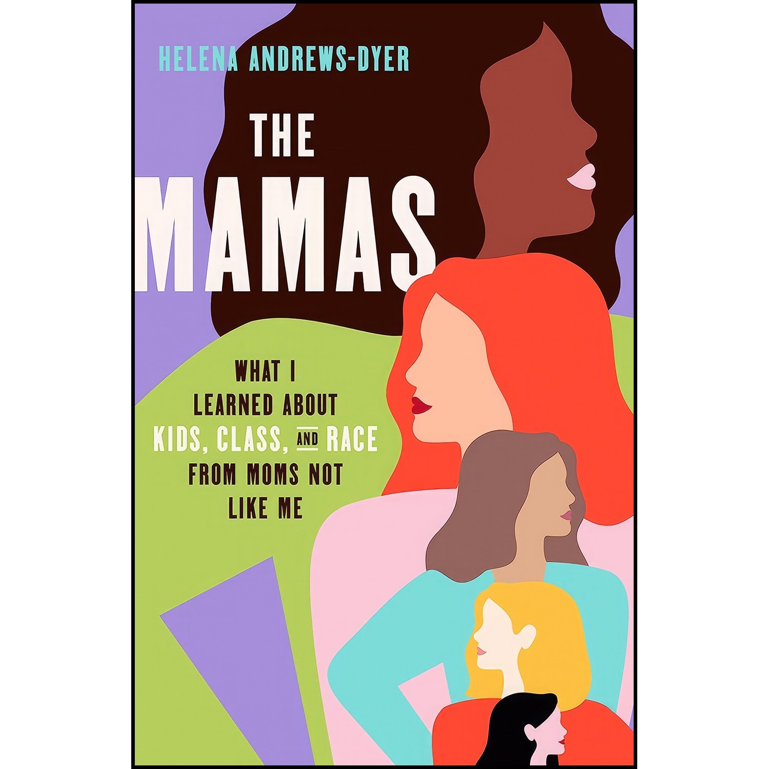 کتاب زبان اصلی The Mamas اثر Helena Andrews