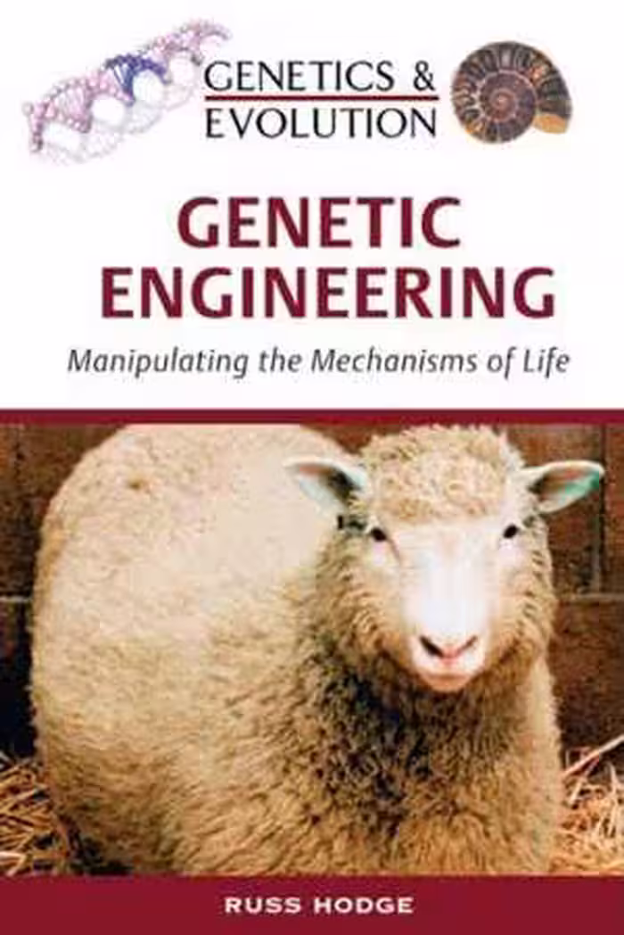 [PDF] دانلود کتاب Genetic Engineering - Manipulating The Mechanisms Of Life, 2009