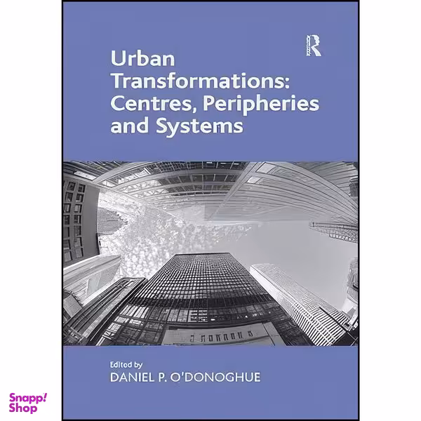 کتاب Urban Transformations اثر Daniel P. O Donoghue انتشارات تازه ها