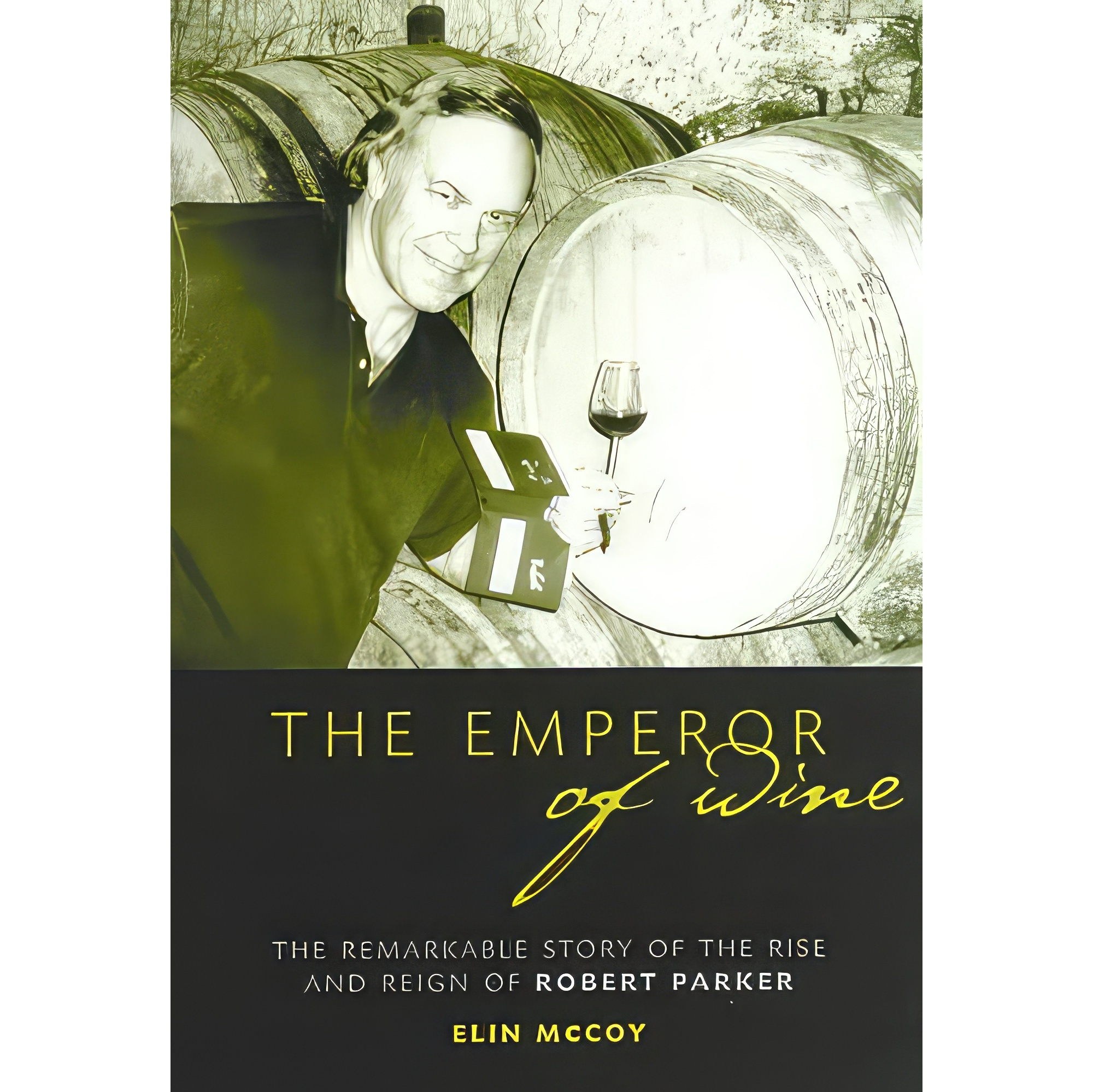 کتاب زبان اصلی Emperor of Wine اثر Elin McCoy انتشارات Grub Street Publishing