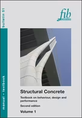 󾕇 FIB 51 - Structural Concrete Textbook on Behaviour, Design and Performance - Volume 1, 2nd ed, 2009 - دانلود کتاب های دانشگاهی