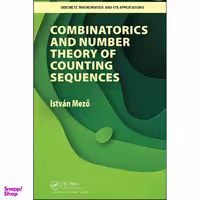 کتاب Combinatorics and Number Theory of Counting Sequences  اثر Istvan Mezo انتشارات CRC Press