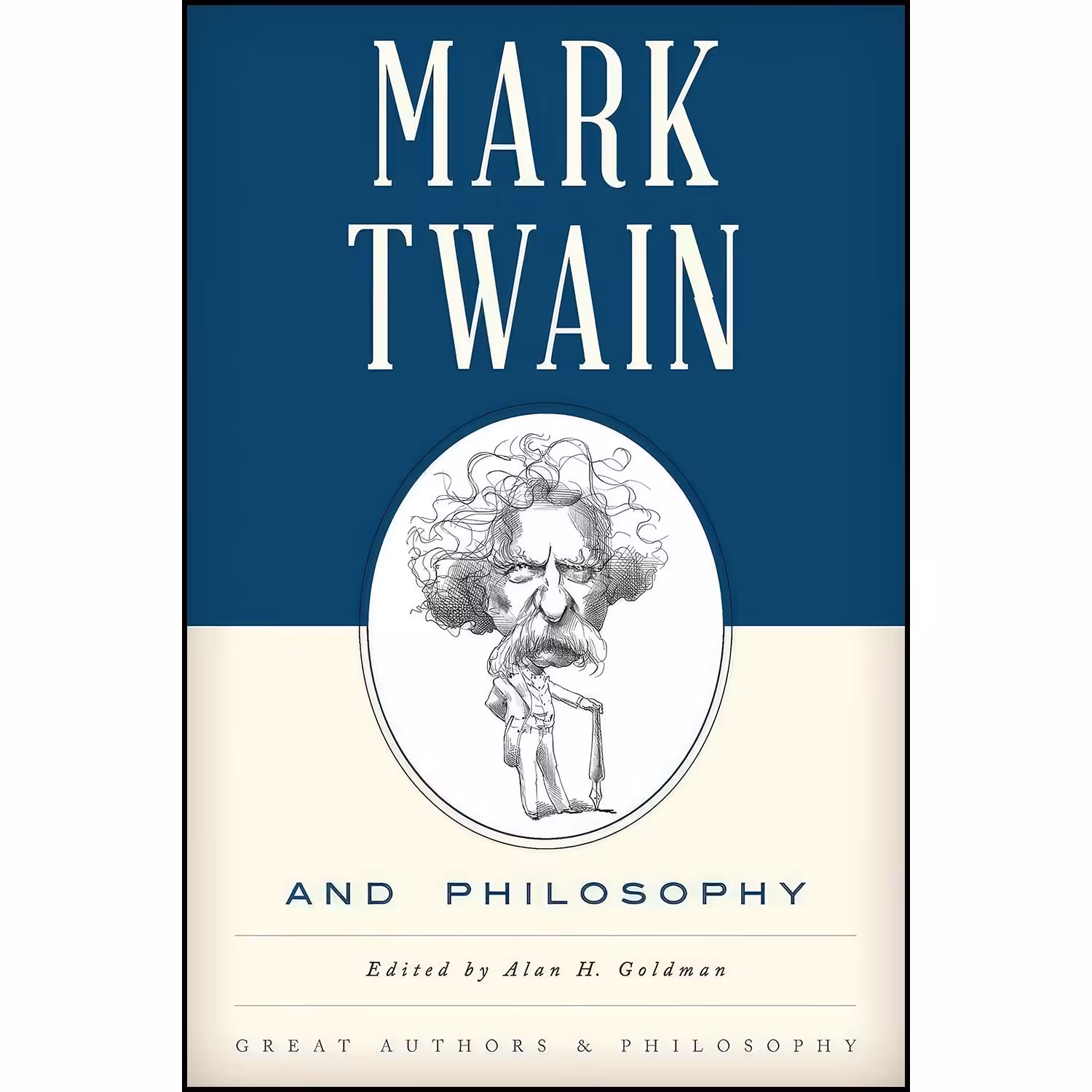 کتاب زبان اصلی Mark Twain and Philosophy  اثر Alan H Goldman