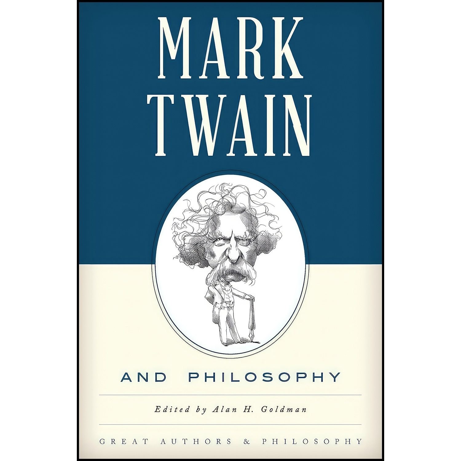 کتاب زبان اصلی Mark Twain and Philosophy اثر Alan H Goldman