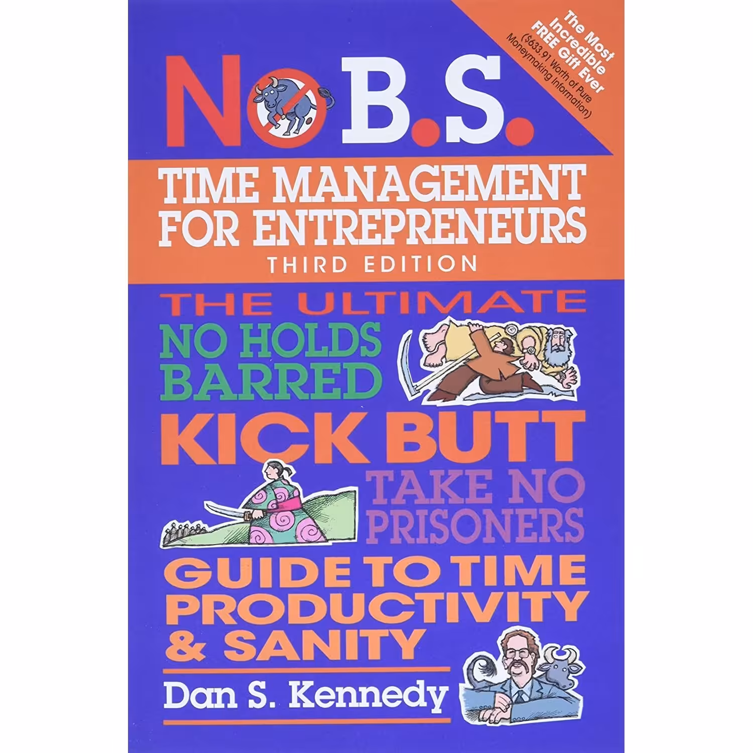 کتاب زبان اصلی No BS Time Management for Entrepreneurs اثر Dan S Kennedy