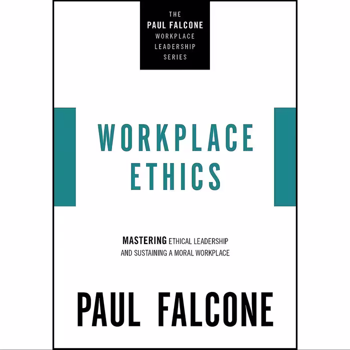 کتاب زبان اصلی Workplace Ethics اثر Paul Falcone