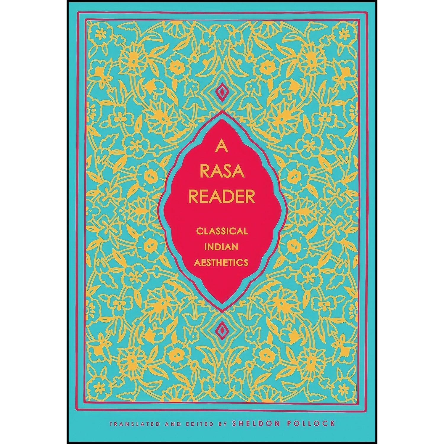 کتاب زبان اصلی A Rasa Reader اثر Sheldon I Pollock