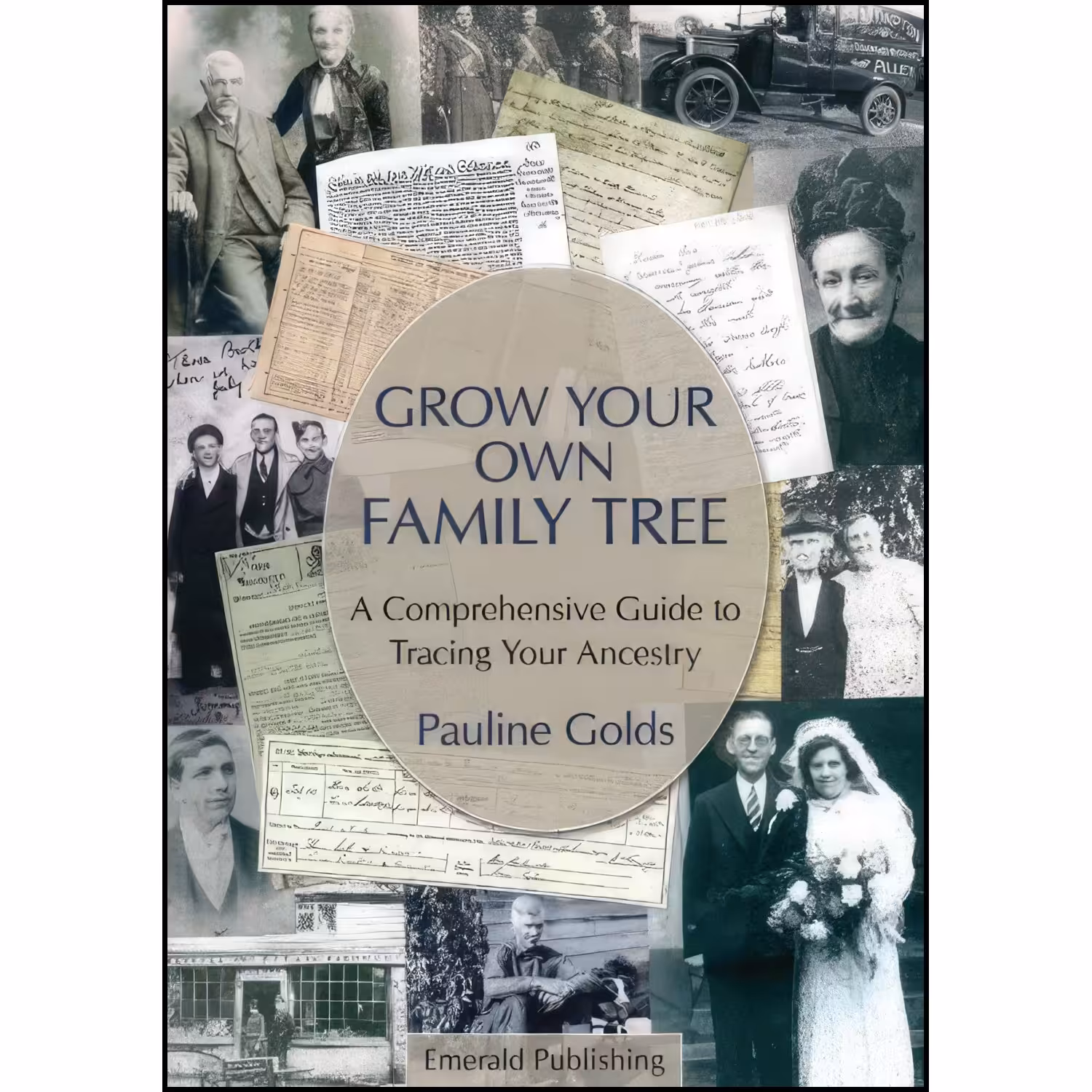 کتاب زبان اصلی Grow Your Own Family Tree اثر PAULINE GOLD