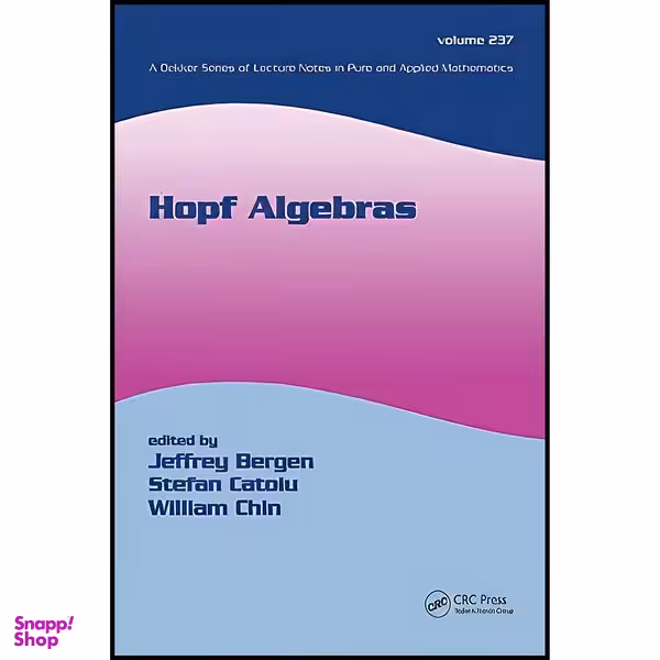 کتاب Hopf Algebras اثر جمعي از نويسندگان انتشارات CRC Press