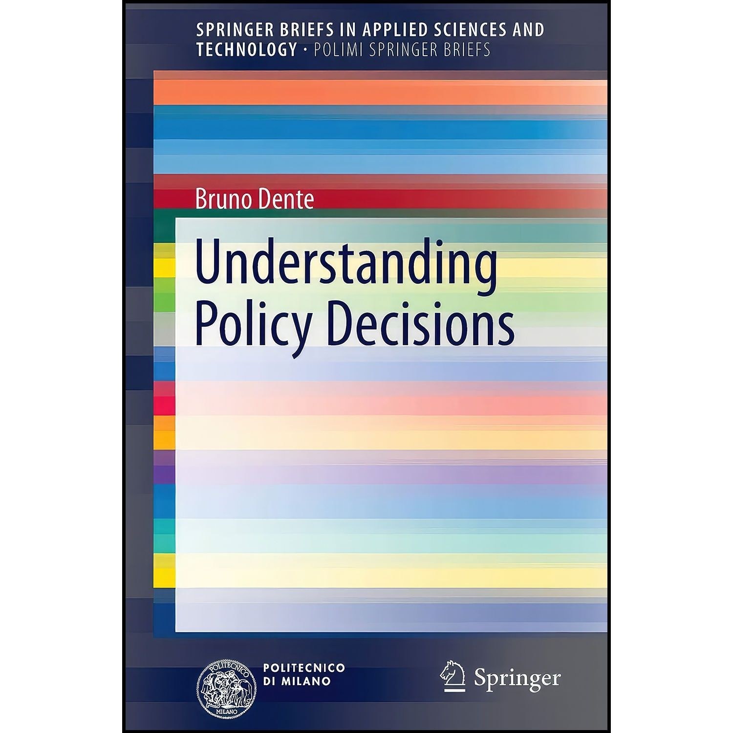 کتاب زبان اصلی Understanding Policy Decisions  اثر Bruno Dente