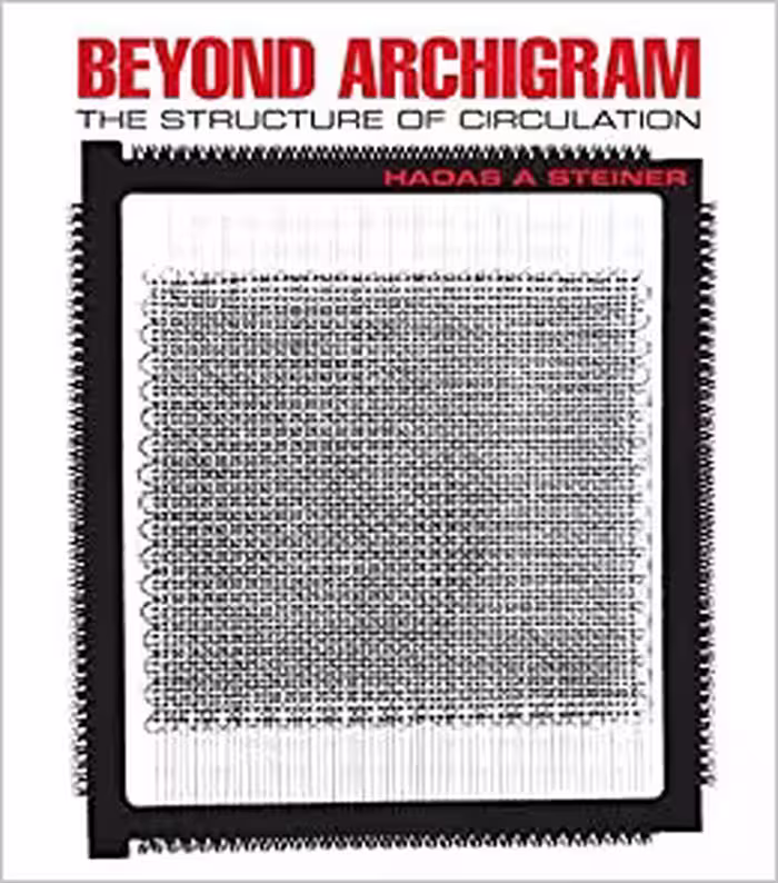 󾕇 دانلود کتاب Beyond Archigram - The Structure Of Circulation, 2009 - دانلود کتاب های دانشگاهی