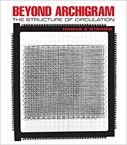  دانلود کتاب Beyond Archigram - The Structure Of Circulation, 2009 - دانلود کتاب های دانشگاهی