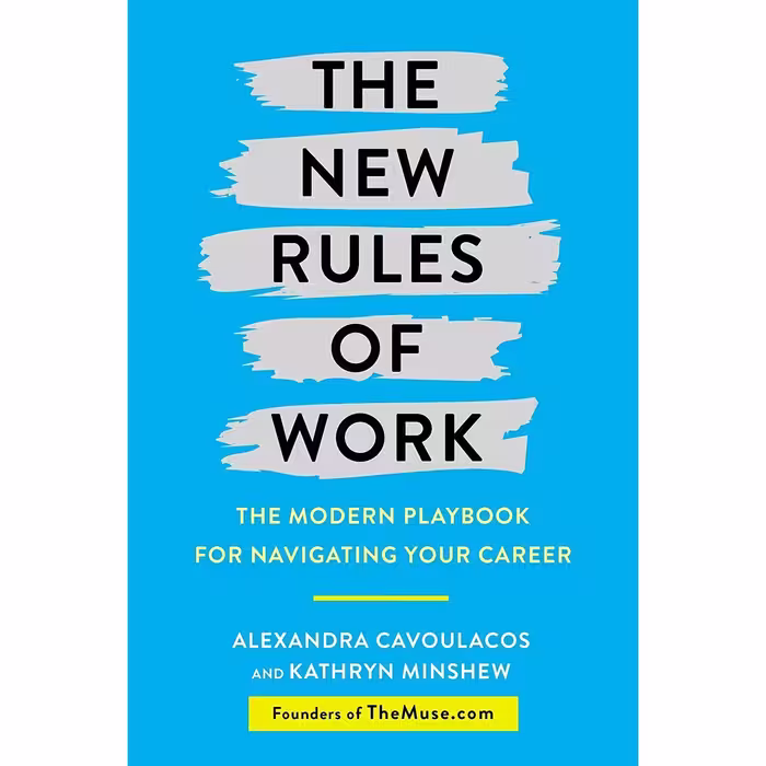 کتاب زبان اصلی The New Rules of Work اثر Alexandra CavoulacosKathryn Minshew