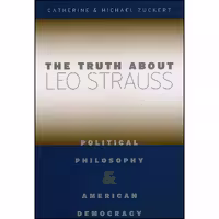 کتاب زبان اصلی The Truth about Leo Strauss انتشارات University of Chicago Press