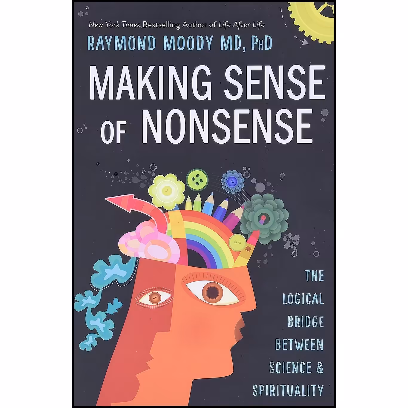کتاب زبان اصلی Making Sense of Nonsense اثر Raymond A Moody