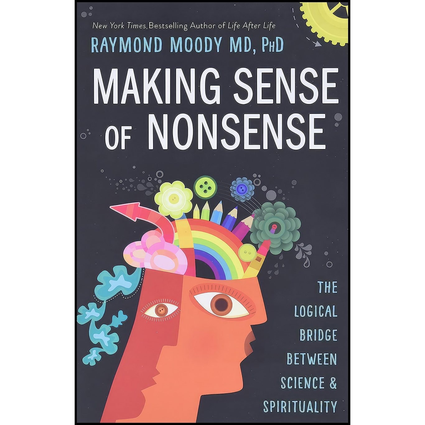 کتاب زبان اصلی Making Sense of Nonsense اثر Raymond A Moody
