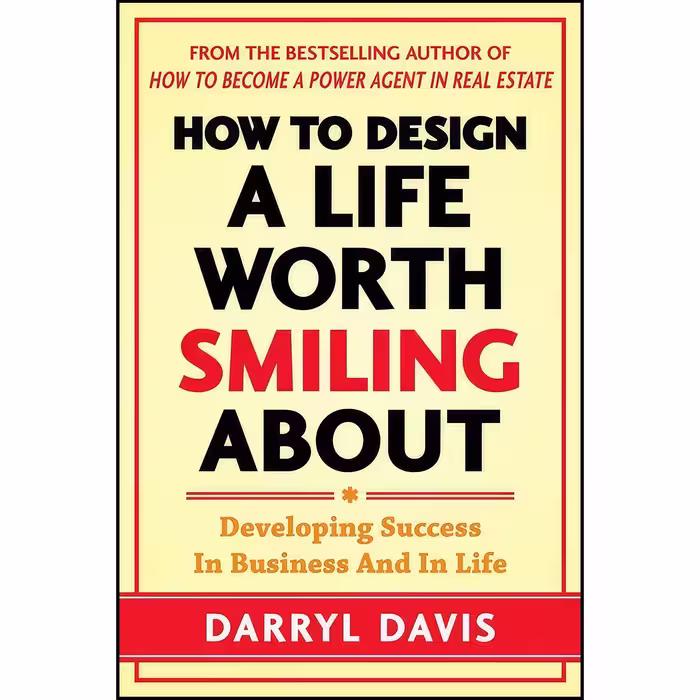 کتاب زبان اصلی How to Design a Life Worth Smiling About اثر Darryl Davis