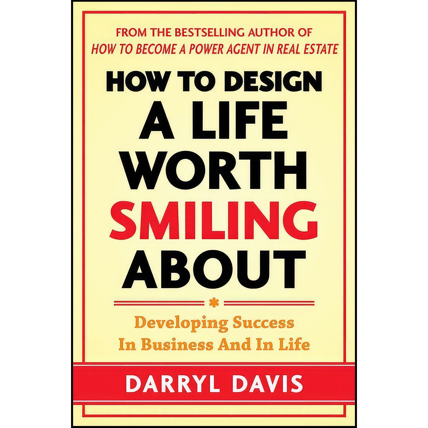 کتاب زبان اصلی How to Design a Life Worth Smiling About اثر Darryl Davis