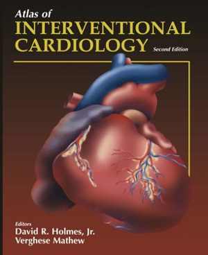 [PDF] دانلود کتاب Atlas Of Interventional Cardiology, 2nd ed, 2003